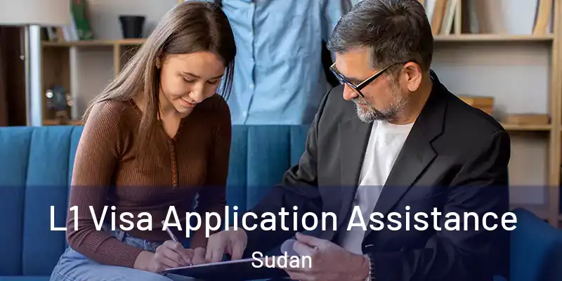  L1 Visa Application Assistance Sudan