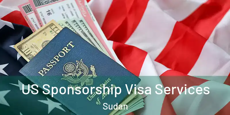 US Sponsorship Visa Services Sudan
